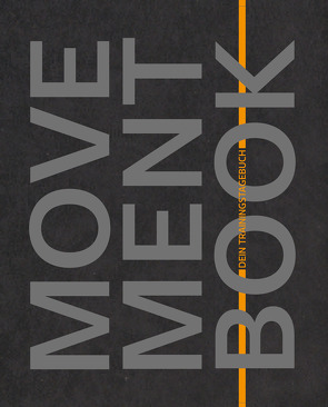 Movementbook von Simon,  Dominik, Wychera,  Dominik, Wychera,  Kathrin, Wychera,  Ulrike