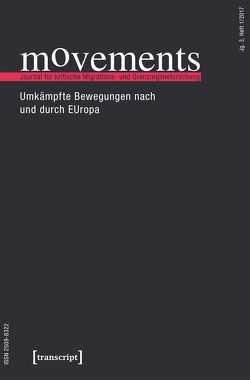 movements. Journal für kritische Migrations- und Grenzregimeforschung von Fiedler,  Mathias, Georgi,  Fabian, Hielscher,  Lee, Noori,  Simon, Ratfisch,  Philipp, Riedner,  Lisa, Schwab,  Veit