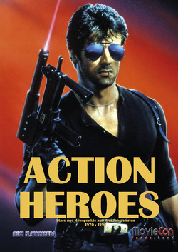 MovieCon Sonderband: Action Heroes (Softcover) von Blankenburg,  Mike