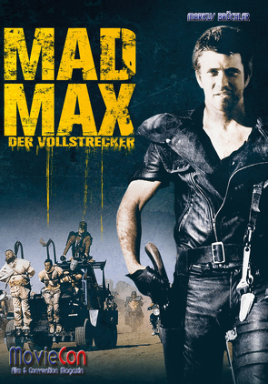 MovieCon Sonderband: Mad Max (Softcover) von Brüchler,  Markus