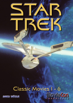 MovieCon Sonderband: Star Trek – Classic Movies (Hardcover) von Brüchler,  Markus