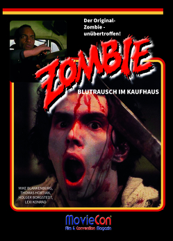 MovieCon Taschenbuch: Dawn of the Dead- Blutrausch im Kaufhaus (Budget Edition) von Blankenburg,  Mike, Borgstedt,  Holger, Hortian,  Thomas, Konrad,  Lexi