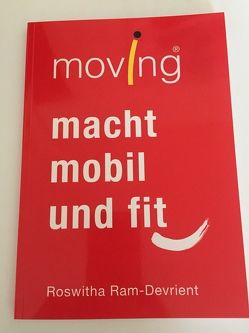 moving macht mobil und fit von Ram-Devrient,  Roswitha