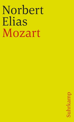 Mozart von Elias,  Norbert, Schroeter,  Michael