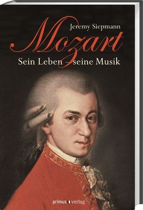 Mozart von Roman,  Veronika, Siepmann,  Jeremy