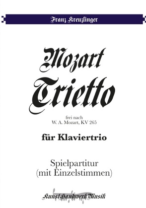 Mozart-Trietto von Kreuzlinger,  Franz