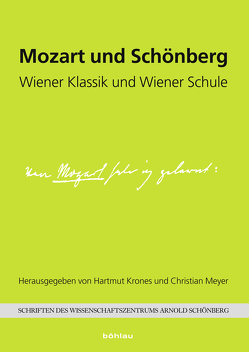 Mozart und Schönberg von Krones,  Hartmut, Möser,  Angelika