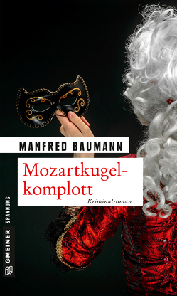 Mozartkugelkomplott von Baumann,  Manfred
