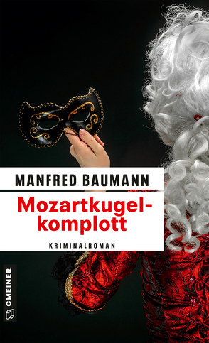 Mozartkugelkomplott von Baumann,  Manfred