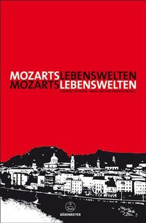 Mozarts Lebenswelten von Hinrichsen,  Hans J, Lütteken,  Laurenz