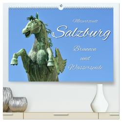 Mozartstadt Salzburg – Brunnen und Wasserspiele (hochwertiger Premium Wandkalender 2024 DIN A2 quer), Kunstdruck in Hochglanz von Hackstein,  Bettina