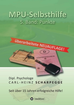 MPU-Selbsthilfe Punkte von Scharpegge,  Carl-Heinz