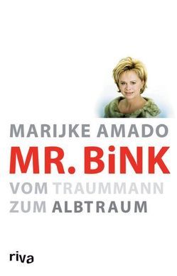 Mr. Bink von Amado,  Marijke
