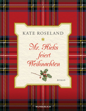 Mr. Hicks feiert Weihnachten von Roseland,  Kate