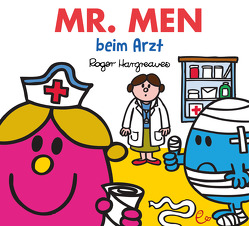 Mr. Men beim Arzt von Buchner,  Lisa, Hargreaves,  Roger