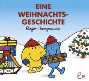 Mr. Men – Eine Weihnachtsgeschichte von Buchner,  Lisa, Hargreaves,  Roger