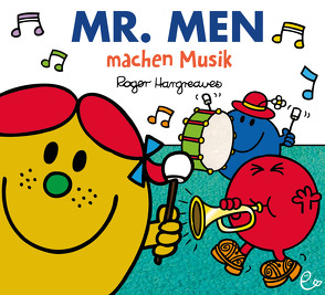 Mr. Men machen Musik von Buchner,  Lisa, Hargreaves,  Roger