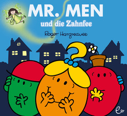 Mr. Men und die Zahnfee von Buchner,  Lisa, Hargreaves,  Roger