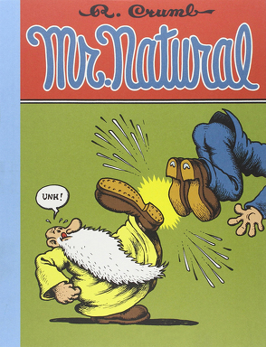 Mr. Natural von Crumb,  Robert, Knigge,  Andreas