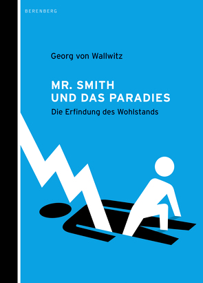 Mr. Smith und das Paradies von Wallwitz,  Georg von