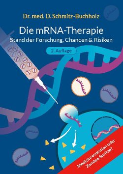 mRNA-Therapie von Schmitz-Buchholz,  Daniel