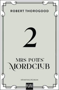 Mrs Potts‘ Mordclub und der tote Bräutigam von Herzke,  Ingo, Thorogood,  Robert