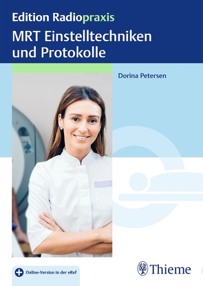 MRT Einstelltechniken und Protokolle von Petersen,  Dorina