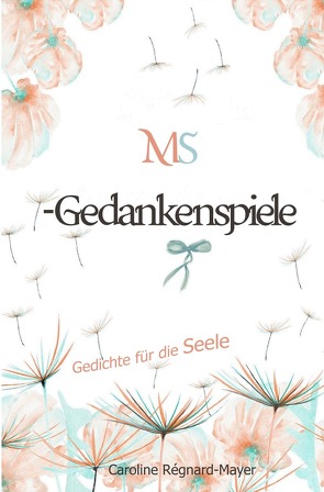 MS – Gedankenspiele Band 1 und 2 von Regnard-Mayer,  Caroline