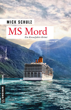 MS Mord von Schulz,  Mick