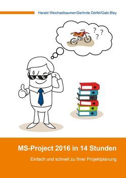 MS-Project 2016 in 14 Stunden von Dörfel,  Gerlinde