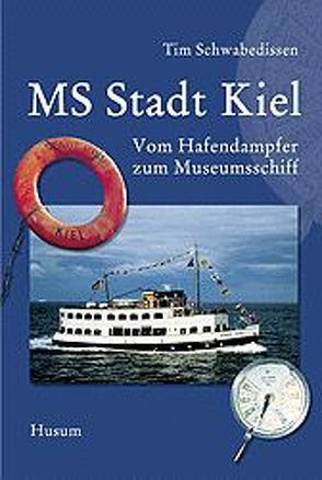 MS „Stadt Kiel“ von Schwabedissen,  Tim