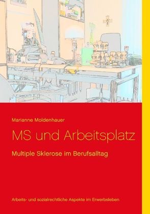 MS und Arbeitsplatz von Moldenhauer,  Marianne