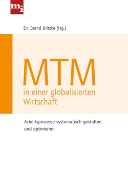 MTM in einer globalisierten Wirtschaft von Britzke,  Bernd
