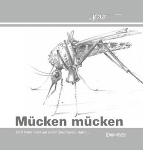 Mücken mücken von Niggemeyer,  Joachim R.