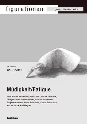 Müdigkeit/Fatigue von Caduff,  Marc, Felten,  Georges