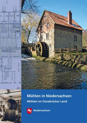 Mühlen in Niedersachsen von Vonend,  Dietmar, Winghart,  Stefan, Wormuth,  Rüdiger