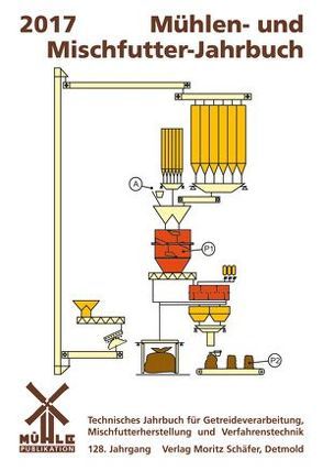Mühlen- und Mischfutter- Jahrbuch 2017 von Pottebaum,  Reinald