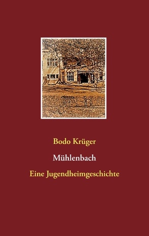 Mühlenbach von Krüger,  Bodo