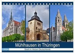 Mühlhausen in Thüringen – Stadt im Herzen Deutschlands (Tischkalender 2024 DIN A5 quer), CALVENDO Monatskalender von Rein,  Markus