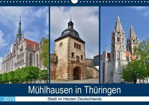 Mühlhausen in Thüringen – Stadt im Herzen Deutschlands (Wandkalender 2019 DIN A3 quer) von Rein,  Markus