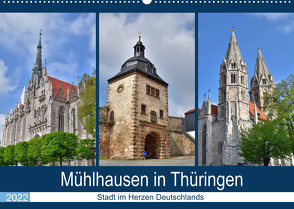 Mühlhausen in Thüringen – Stadt im Herzen Deutschlands (Wandkalender 2022 DIN A2 quer) von Rein,  Markus