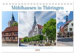 Mühlhausen in Thüringen (Tischkalender 2024 DIN A5 quer), CALVENDO Monatskalender von Gierok-Latniak ; Magic Artist Design,  Steffen