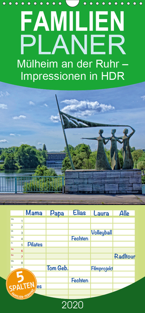 Mülheim an der Ruhr – Impressionen in HDR – Familienplaner hoch (Wandkalender 2020 , 21 cm x 45 cm, hoch) von Hebgen,  Peter