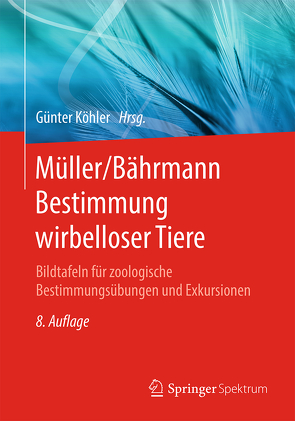 Müller/Bährmann Bestimmung wirbelloser Tiere von Jähnichen,  Lothar, Köhler,  Günter