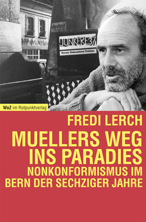 Muellers Weg ins Paradies von Lerch,  Fredi