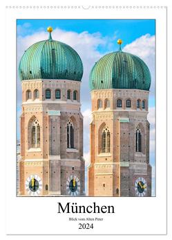 München Blick vom Alten Peter (Wandkalender 2024 DIN A2 hoch), CALVENDO Monatskalender von Schwarze,  Nina