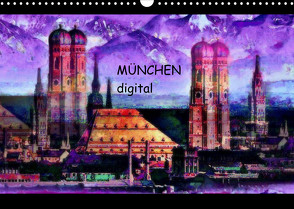 München digital (Wandkalender 2023 DIN A3 quer) von Luise Strohmenger,  Marie