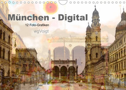 München-Digital (Wandkalender 2023 DIN A4 quer) von wgVoigt