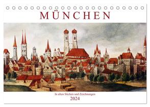 München: In alten Stichen und Zeichnungen (Tischkalender 2024 DIN A5 quer), CALVENDO Monatskalender von CALVENDO,  CALVENDO