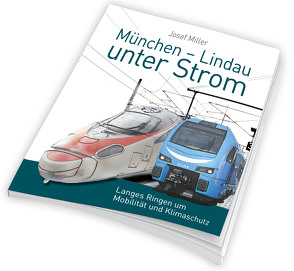 München – Lindau unter Strom von Miller,  Josef, Pabst,  Martin
